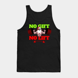 No Lift No Gift Tank Top